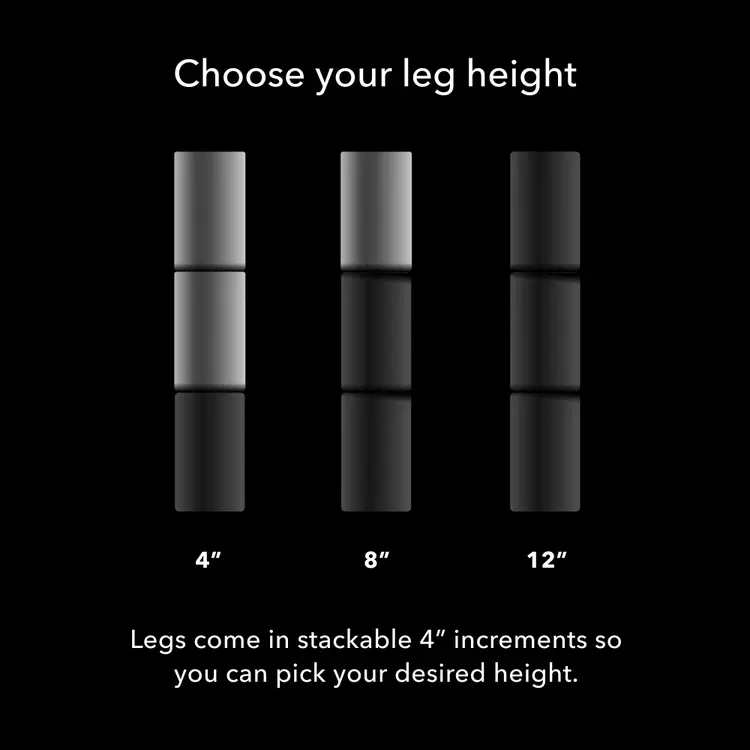 A black informational graphic regarding the black Baselogic Platform with the text 'Choose your leg height' at the top and 'Legs come in stackable 4" increments so you can pick your desired height.' at the bottom.